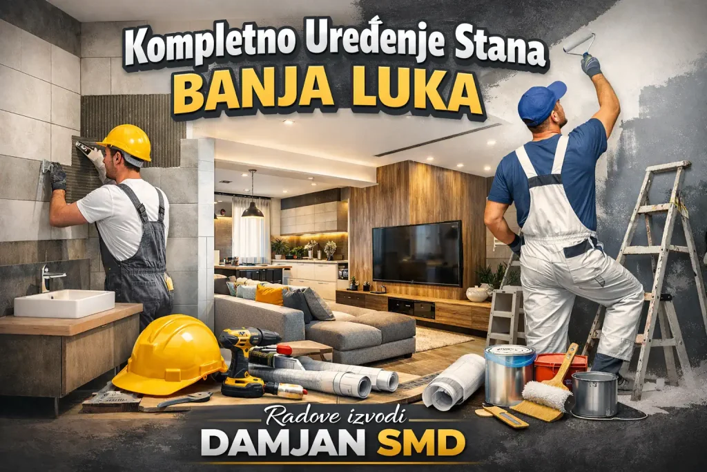 Kompletno Uređenje Stana Banja Luka